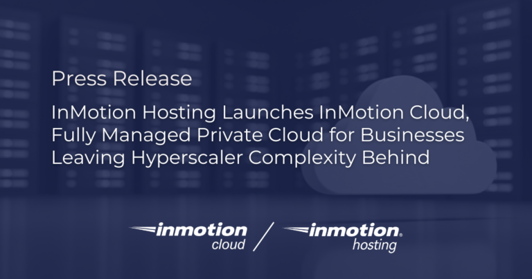 InMotion Hosting Launches InMotion Cloud
