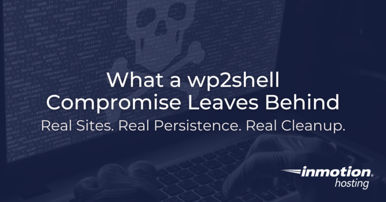 Inside a wp2shell WordPress Compromise and Recovery